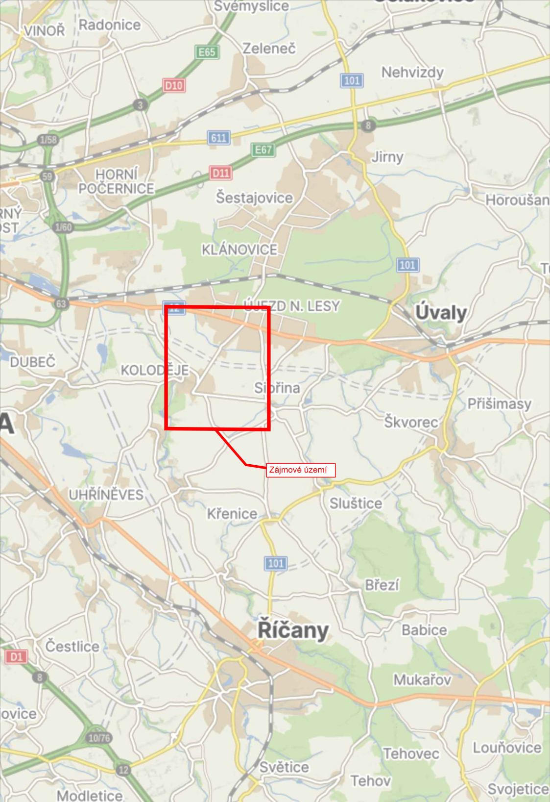 Mapa okolí Prahy s vyznačeným zájmovým územím (červený obdélník) mezi obcemi Koloděje a Sibřina. V mapě jsou dále uvedeny názvy obcí a měst: Vinoř, Radonice, Svémyslice, Zeleneč, Nehvizdy, Jirny, Horoušany, Horní Počernice, Šestajovice, Klánovice, Újezd nad Lesy, Úvaly, Dubeč, Škvorec, Přišimasy, Uhříněves, Křenice, Sluštice, Čestlice, Říčany, Březí, Babice, Mukařov, Modletice, Světice, Tehov, Tehovec, Louňovice, Svojetice. Jsou zde vyznačeny silniční tahy (D1, D10, D11, 101, 611, 63, 1/58, 1/60, 10/76, 12).