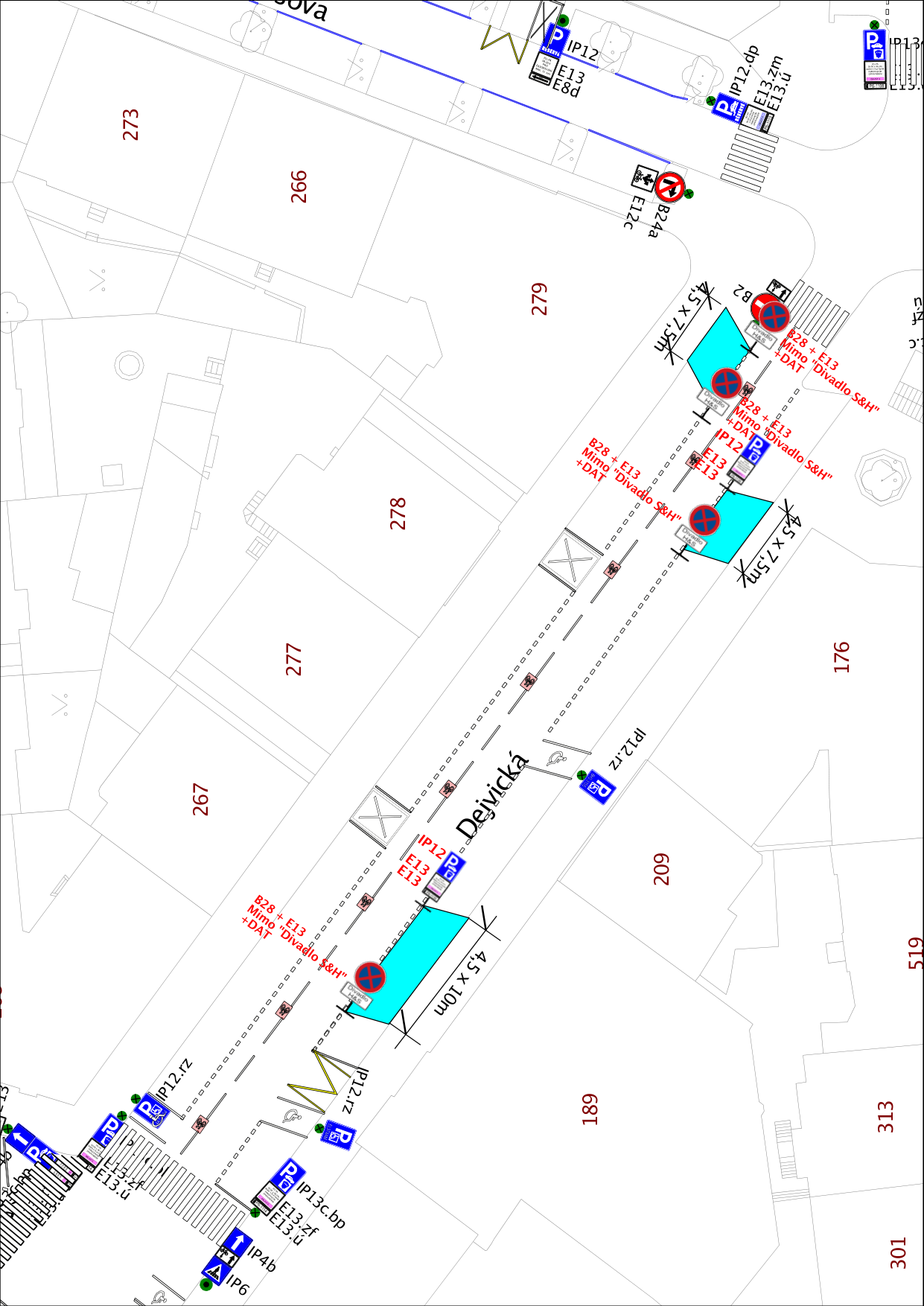 Situační nákres dopravního značení v ulici Dejvická. Mapa zobrazuje rozmístění parkovacích míst a dopravních značek, včetně značek zákazu zastavení (B28) s dodatkovými tabulkami (E13) s textem 'Mimo Divadlo S&H' a '+DAT', a parkovacích zón (IP12). V mapě jsou vyznačena čísla parcel (např. 273, 266, 279, 278, 277, 267, 209, 189, 176, 519, 313, 301) a rozměry parkovacích ploch (např. 4,5 x 7,5m, 4,5 x 10m).