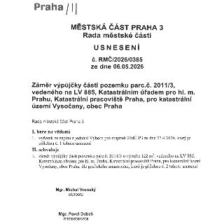Usnesení Rady městské části Praha 3 č. RMČ/2026/0365 ze dne 06.05.2026. Předmětem je záměr výpůjčky části pozemku parc.č. 2011/3 o výměře 122 m², vedeného na L…