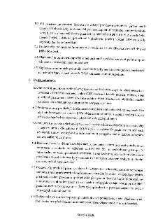 5.2. Při porušení povinnosti Dodavatele zahájit provádění předmětu plnění podle článku 4.1 objednávky je Dodavatel povinen zaplatit Objednateli smluvní pokutu…