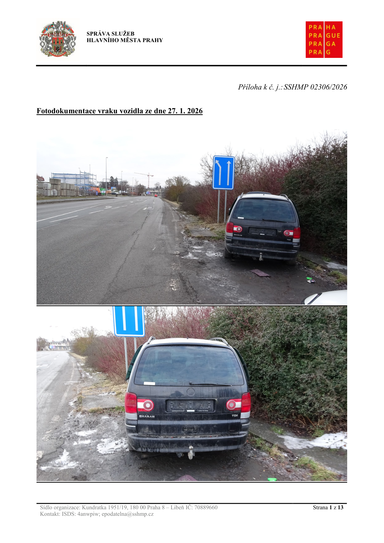 Fotodokumentace vraku vozidla odstaveného u silnice jako příloha k úřednímu dokumentu.