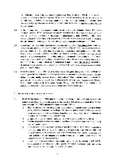 Textová část smlouvy (strana 3): 
2.4. Smluvní strany se dohodly, že pokud bude převod vlastnictví k Předmětu převodu PD a/nebo Předmětu převodu FPB5 vyhovovat…