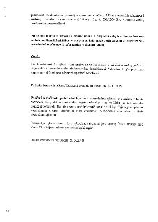 písemnost za doručenou patnáctým dnem po vyvěšení. Účinky ostatních písemností nastávají v souladu s ustanovením § 34 odst. 2 z. č. 500/2204 Sb., v platném zně…