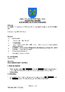 Zápis z 138. zasedání RMČ Praha – Vinoř konaného dne 11.03.2026 od 07:30 hodin v čp. 97, ulice Bohdanečská. Přítomni: Ing. BISKUP Michal, Ing. HLUŠÍ Lenka Ph.D…