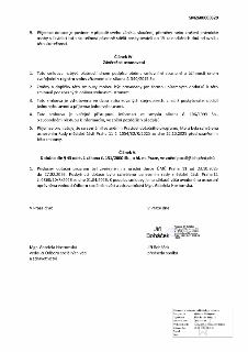Závěrečná ustanovení smlouvy č. SM2600000329. Článek IV: Smlouva nabývá platnosti dnem podpisu a účinnosti dnem zveřejnění v registru smluv. Změny pouze písemn…