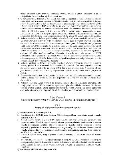 řádně označena (ušní známka, mikročip, výžeh), budou v UPOZ označena, a to za předpokladu, že to dovoluje jejich zdravotní stav.
2. O převzetí zvířete do dočas…