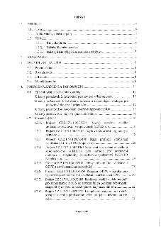 OBSAH
1. SHRNUTÍ 4
1.1. Úvod 4
1.2. Auditované společné orgány 4
1.3. Zjištění 4
1.3.1. Řídící kontrola 4
1.3.2. Zjištění finanční povahy 5
1.3.3. Další zjiště…