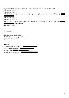 V souladu s § 14 odst. 5 písm. d) InfZ Vám poskytujeme Vámi požadované informace, a to:
Ad. 1) viz. příloha č. 1
Ad. 2) viz. příloha č. 2
Ad. 3) Povinný subjek…