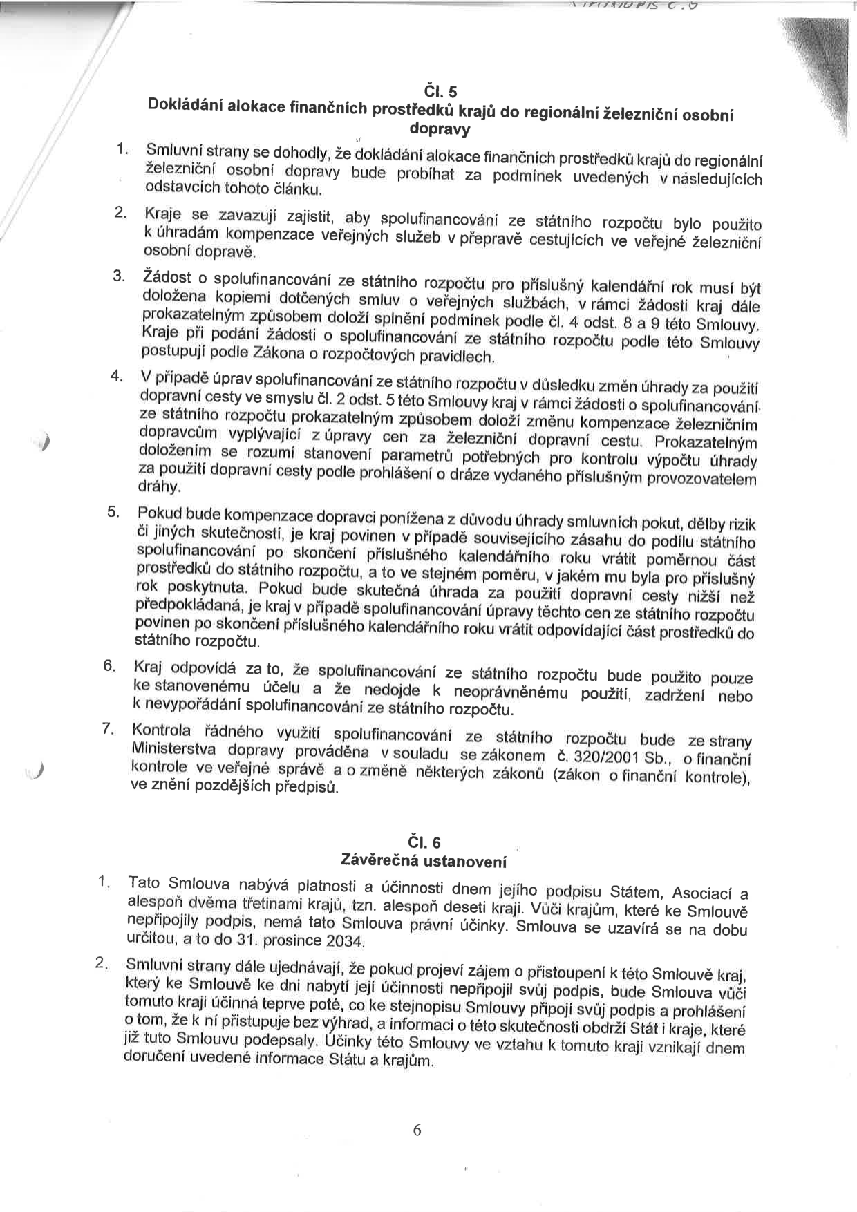 Text dokumentu obsahující Článek 5: Dokládání alokace finančních prostředků krajů do regionální železniční osobní dopravy (7 bodů) a Článek 6: Závěrečná ustanovení (2 body). Dokument řeší podmínky spolufinancování ze státního rozpočtu, kontrolu využití prostředků a platnost smlouvy do 31. prosince 2034.