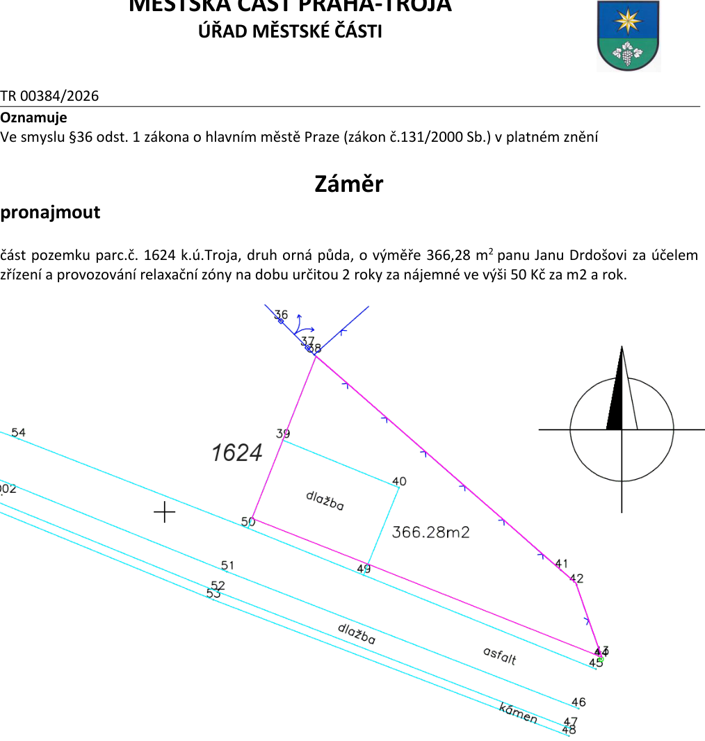 Situační nákres části pozemku parc. č. 1624 v k.ú. Troja, který je předmětem záměru pronájmu.