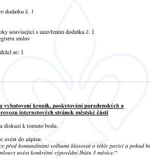 Výňatek z úředního zápisu: 'm dodatku č. 1', 'oky související s uzavřením dodatku č. 1', 'egistru smluv', 'držel se: 1', 'vyhotovení kronik, poskytování porade…