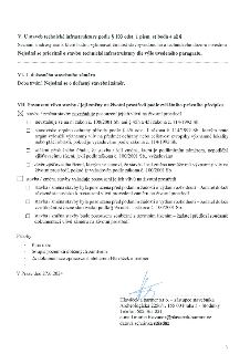 V. U staveb technické infrastruktury podle § 103 odst. 1 písm. e) bodů 4 až 8
Seznam a adresy osob, které budou vykonávat činnost stavbyvedoucího a technického…