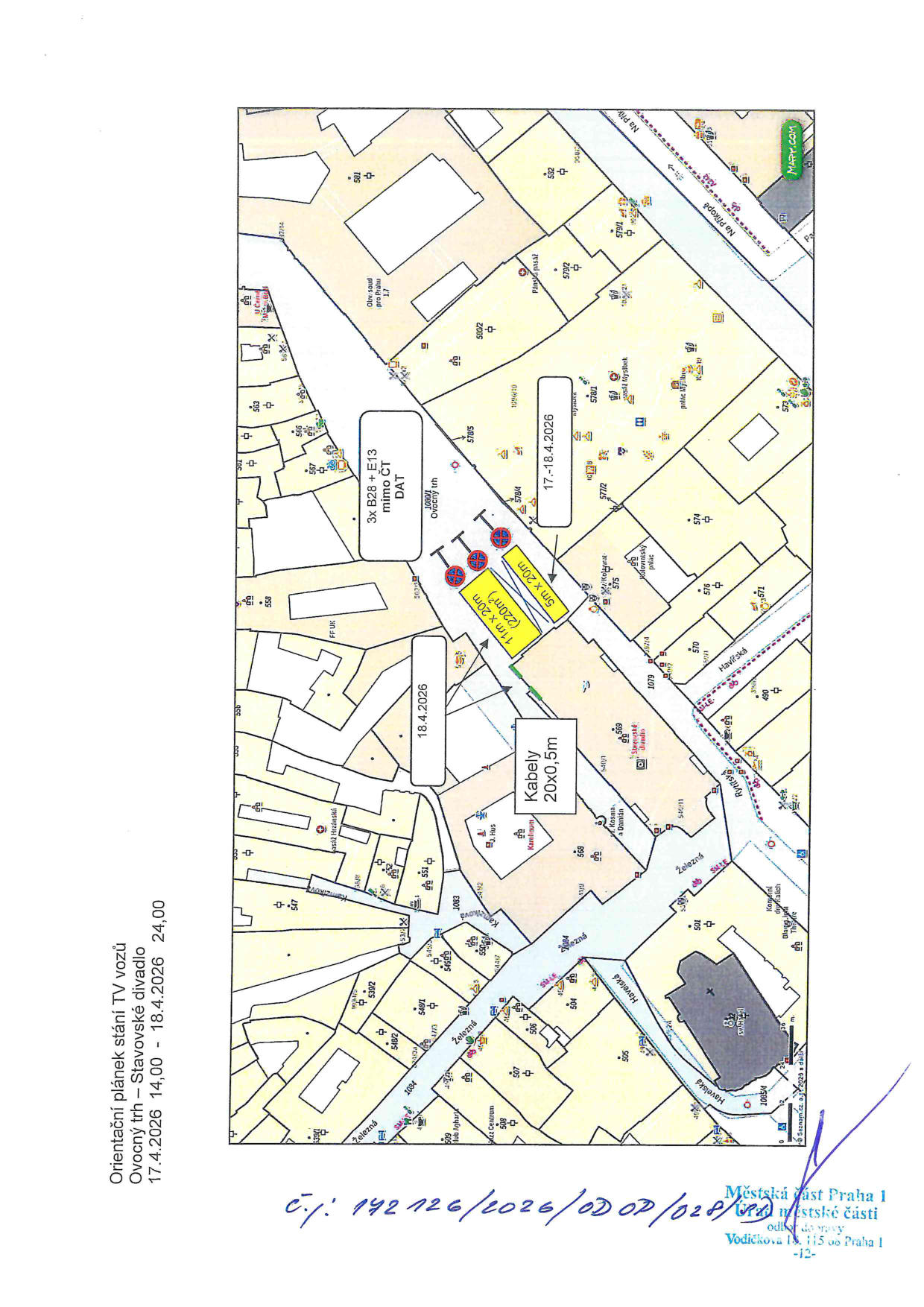 Orientační plánek rozmístění stání TV vozů na Ovocném trhu u Stavovského divadla.