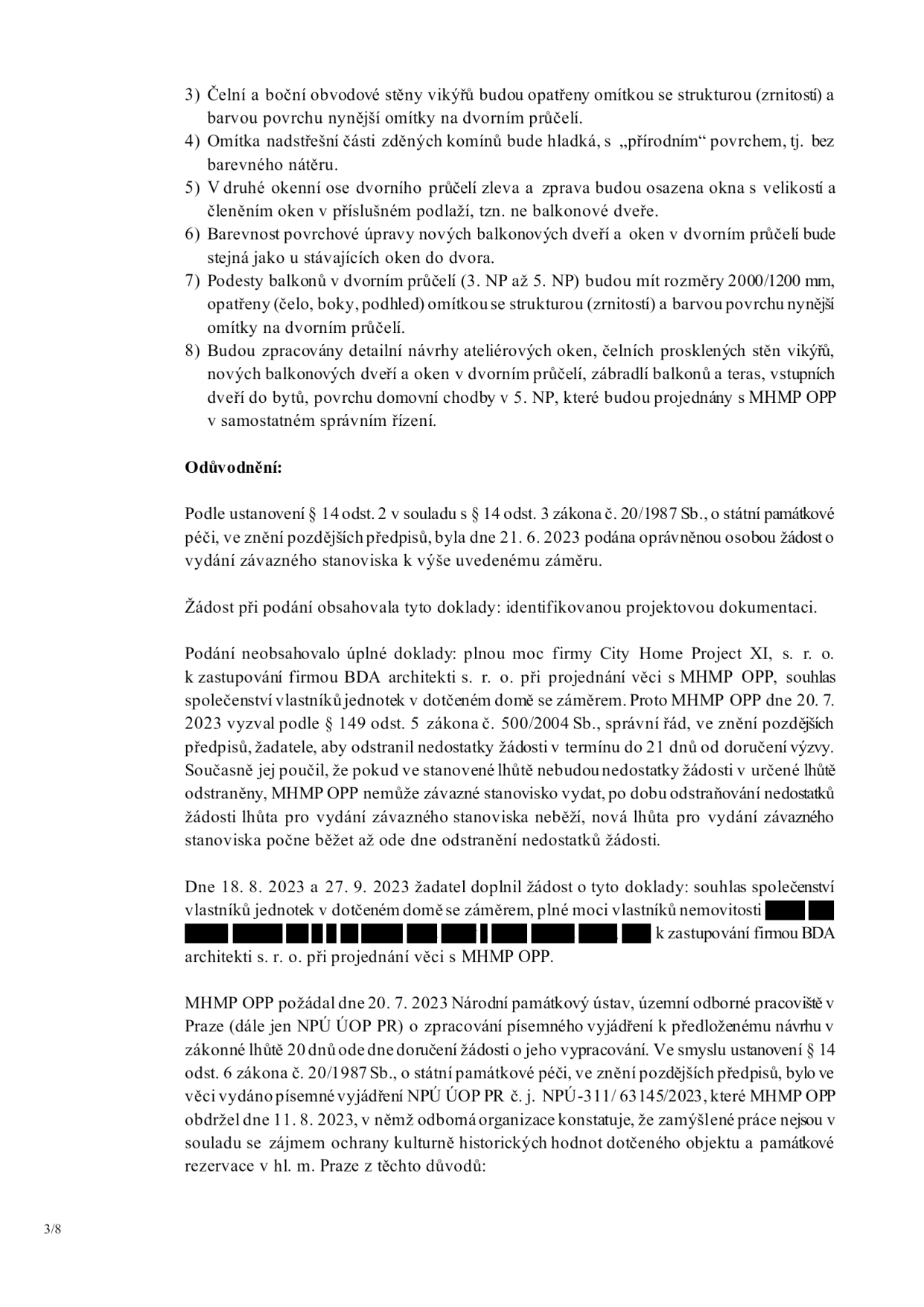 Textová část úředního rozhodnutí (strana 3/8) týkající se stavebních úprav. Obsahuje body 3 až 8 specifikující technické provedení (omítky, okna, balkony, ateliérová okna) a odůvodnění procesu podání žádosti. Uvádí právní rámec (zákon č. 20/1987 Sb., zákon č. 500/2004 Sb.), subjekty (City Home Project XI, s. r. o., BDA architekti s. r. o., MHMP OPP, NPÚ ÚOP PR), data (21. 6. 2023, 20. 7. 2023, 18. 8. 2023, 27. 9. 2023, 11. 8. 2023) a zmínku o nesouhlasném stanovisku NPÚ ÚOP PR k zamýšleným pracím.