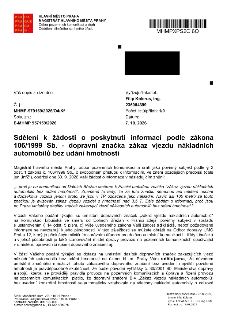 Sdělení k žádosti o poskytnutí informací podle zákona 106/1999 Sb. - dopravní značka zákaz vjezdu nákladních automobilů bez udání hmotnosti, vydal Magistrát hl…