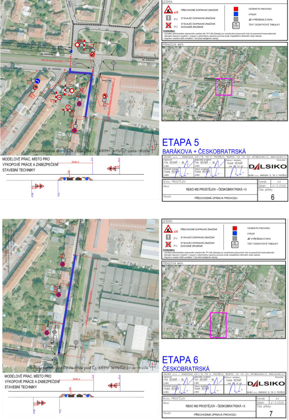 Dokumentace přechodné úpravy provozu pro rekonstrukci MS Prostějov - Českobratrská. Horní část (Etapa 5): Barákova + Českobratrská, datum 21.5.2026, číslo přílohy 6. Dolní část (Etapa 6): Českobratrská, datum 21.5.2026, číslo přílohy 7. Oba plány obsahují situační nákresy s vyznačením výkopových prací, dopravního značení a techniky, schváleno dne 02.06.2026 pod č.j. KRPM-7677/VČJ-2026-141206. Zhotovitel: DALSIKO s.r.o., Vrahovická 4251/18, 796 01 Prostějov.