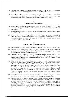 Smluvní podmínky pro čerpání finančních prostředků: 1.3 Změna projektu možná na základě písemné žádosti a schválení. 1.4 Při nesouhlasu poskytovatele nutno vrá…