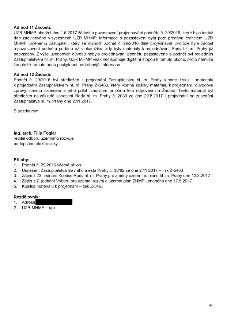 Ad bod 11 Žádosti: UZR MHMP obdržel dne 1.6.2017 žádost o pozastavení projednávání podnětu č. 29/2016, které bylo tentýž den zaevidováno v systémech UZR MHMP.…