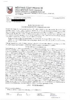 Úřední rozhodnutí Městské části Praha 20, Odbor výstavby a územního rozvoje, ze dne 10. 8. 2018. Číslo jednací: MCP20 013022/2018/OVUR/Kr. Předmětem rozhodnutí…