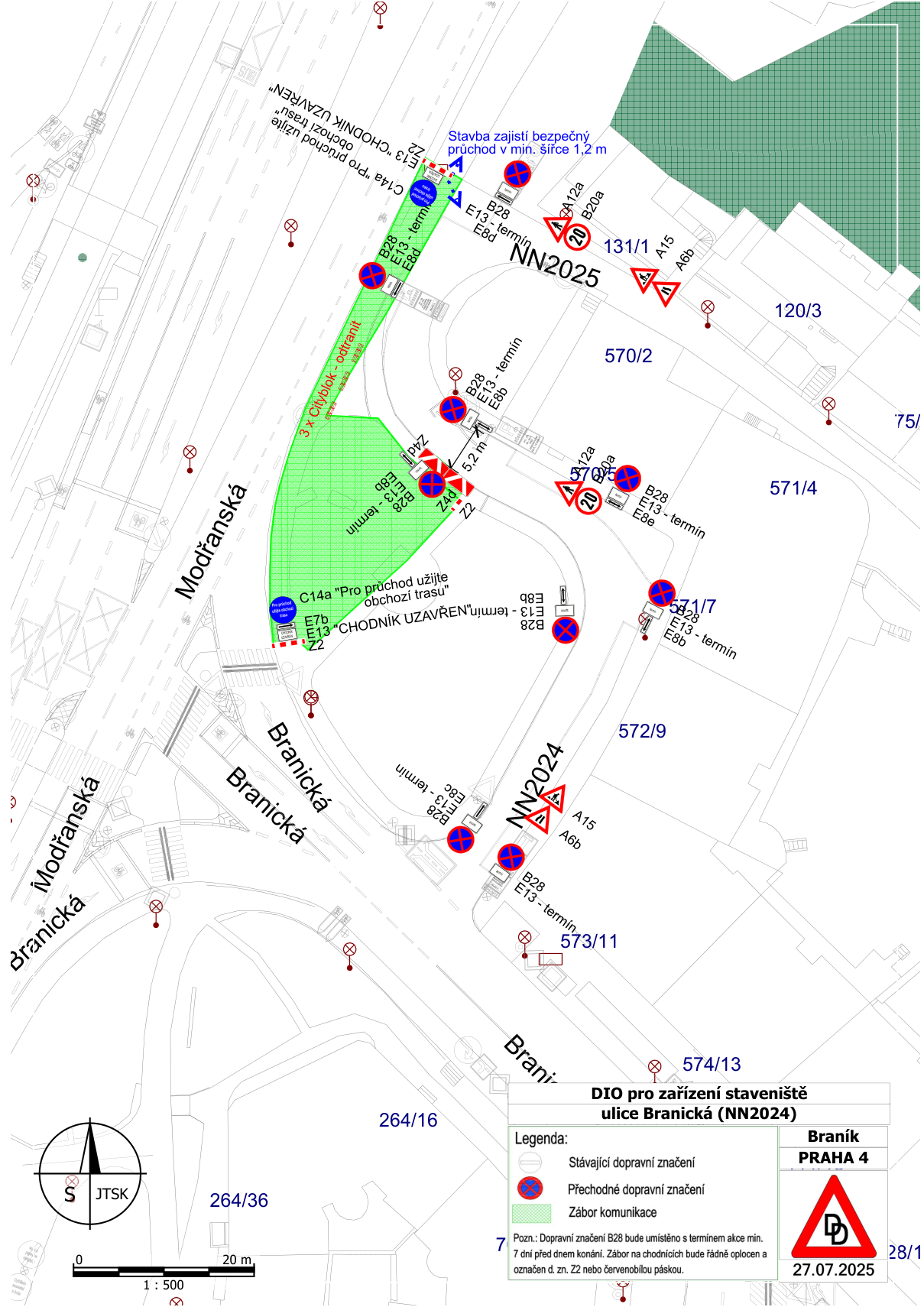 Situační nákres DIO (dopravně inženýrského opatření) pro zařízení staveniště v ulici Branická (NN2024) v Praze 4. Mapa zobrazuje zábor komunikace (zeleně vyznačená plocha), umístění přechodného dopravního značení (značky B28, A15, A6b, C14a, Z2, Z4d) a uzavírku chodníku. Texty v mapě: 'Stavba zajistí bezpečný průchod v min. šířce 1,2 m', '3 x Cityblok - odstranit', 'C14a Pro průchod užijte obchozí trasu', 'CHODNÍK UZAVŘEN'. V pravém dolním rohu je tabulka: 'DIO pro zařízení staveniště, ulice Branická (NN2024)', 'Legenda: Stávající dopravní značení, Přechodné dopravní značení, Zábor komunikace', 'Pozn.: Dopravní značení B28 bude umístěno s termínem akce min. 7 dní před dnem konání. Zábor na chodnících bude oplocen a označen d. zn. Z2 nebo červenobílou páskou.', 'Braník PRAHA 4', datum '27.07.2025'. Měřítko 1:500.