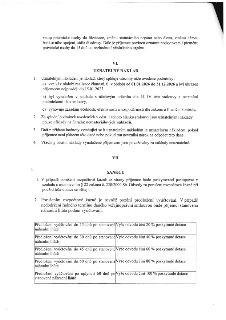 Výňatek ze smlouvy o poskytnutí dotace. Článek VI. UZNATELNÝ NÁKLAD: 1. Uznatelným nákladem je náklad, který splňuje podmínky: a) vznikl v období 01.01.2026 až…
