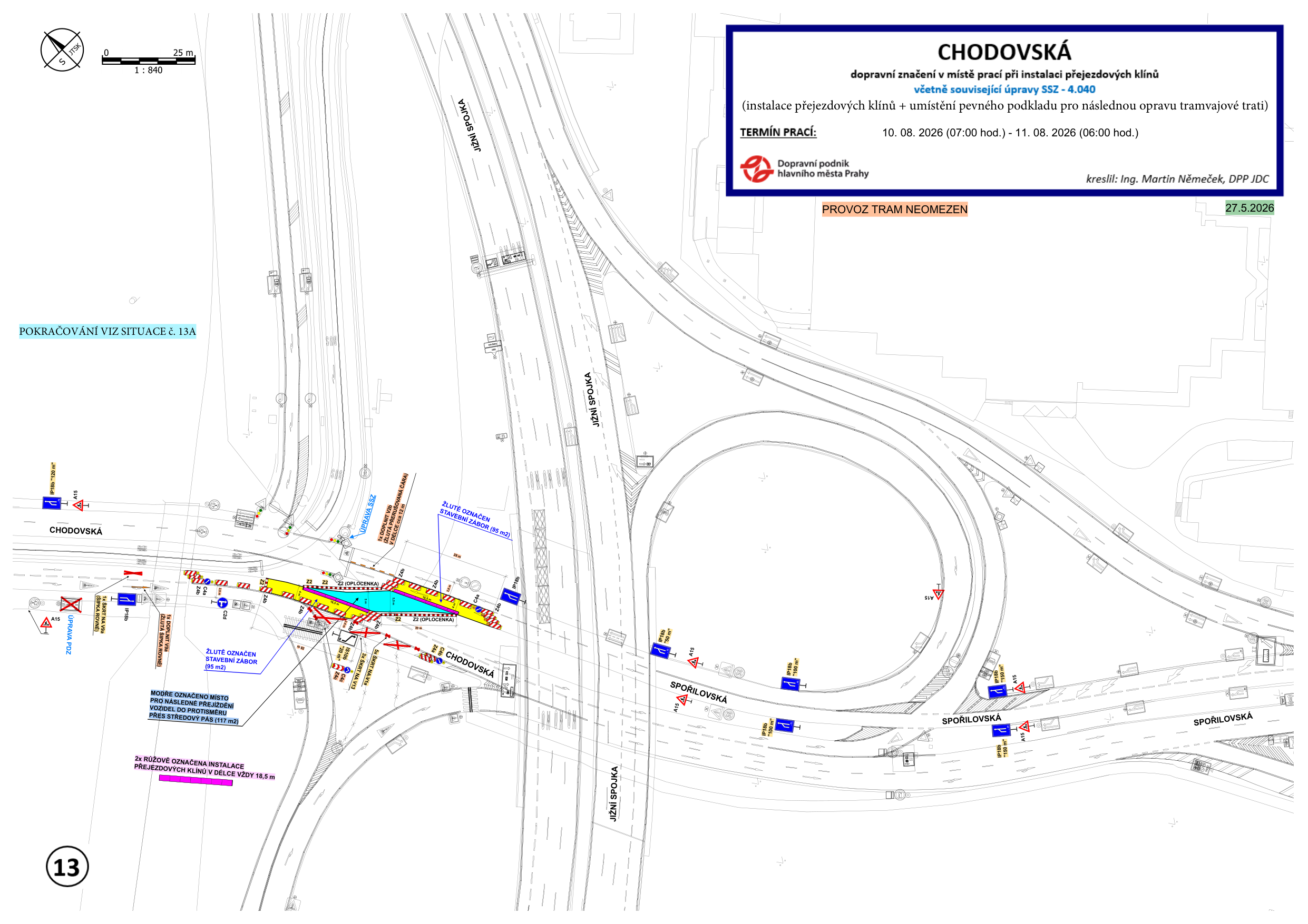 Plán dopravního značení pro lokalitu CHODOVSKÁ. Účel: instalace přejezdových klínů a umístění pevného podkladu pro následnou opravu tramvajové trati (včetně úpravy SSZ - 4.040). Termín prací: 10. 08. 2026 (07:00 hod.) - 11. 08. 2026 (06:00 hod.). Provoz tramvají: NEOMEZEN. Kreslil: Ing. Martin Němeček, DPP JDC. Datum: 27.5.2026. Mapa zobrazuje situační nákres dopravního značení v oblasti křižovatky ulic Chodovská a Spořilovská, včetně vyznačení stavebních záborů (žlutě označené plochy 95 m2, modře označené místo pro přejezd vozidel do protisměru přes středový pás 117 m2, růžově označená instalace přejezdových klínů v délce 18,5 m). Měřítko 1:840.