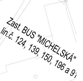 Situační nákres/plán s textem: Zast. BUS "MICHELSKÁ" lin. č. 124, 139, 150, 196 a 9i