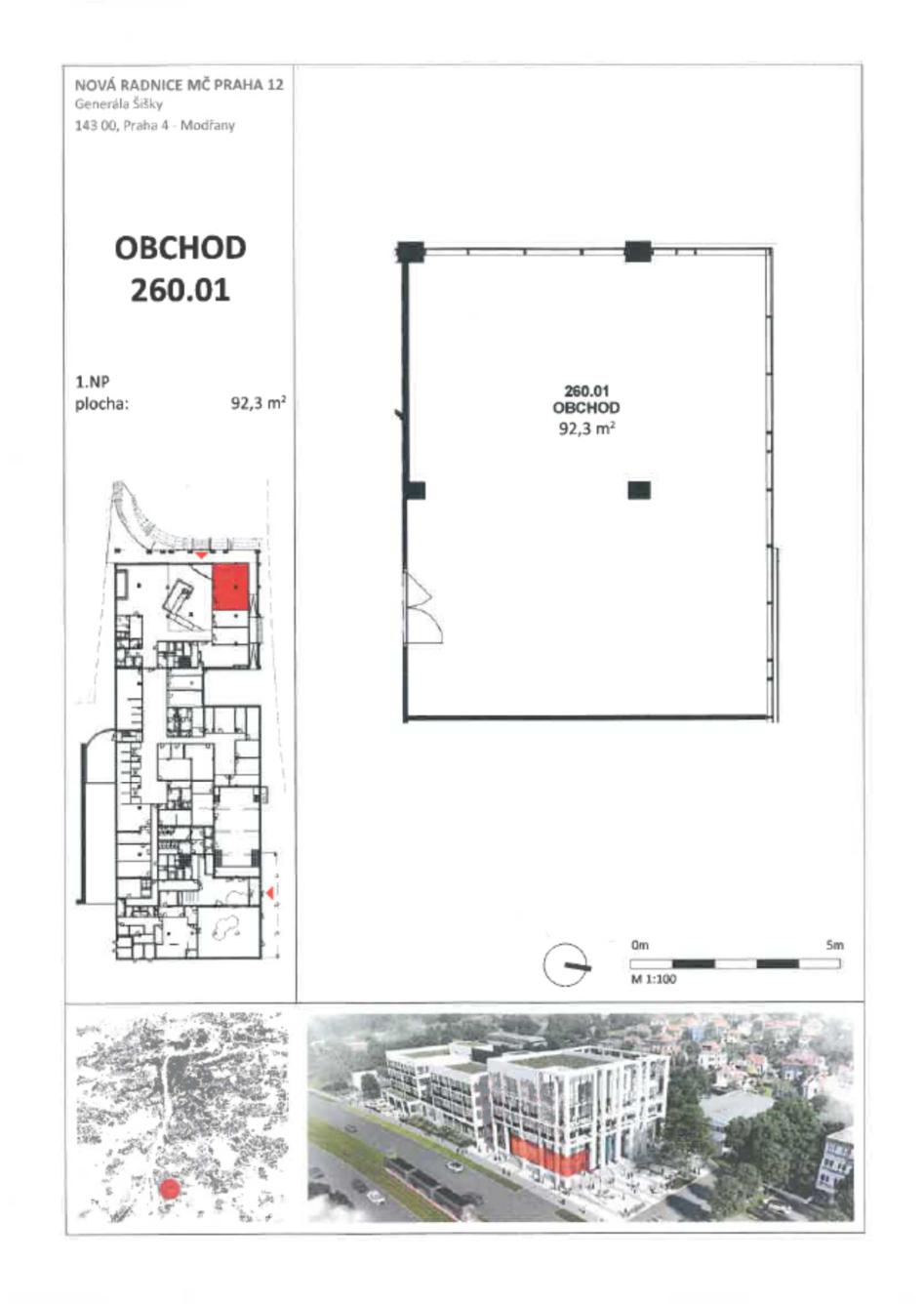 Informační list k pronájmu obchodních prostor v projektu Nová radnice MČ Praha 12, Generála Šišky, 143 00, Praha 4 - Modřany. Jedná se o prostor označený jako 'OBCHOD 260.01' v 1.NP o celkové ploše 92,3 m². Součástí dokumentu je půdorys daného prostoru, situační plán celého podlaží s vyznačením polohy prostoru a vizualizace budovy.