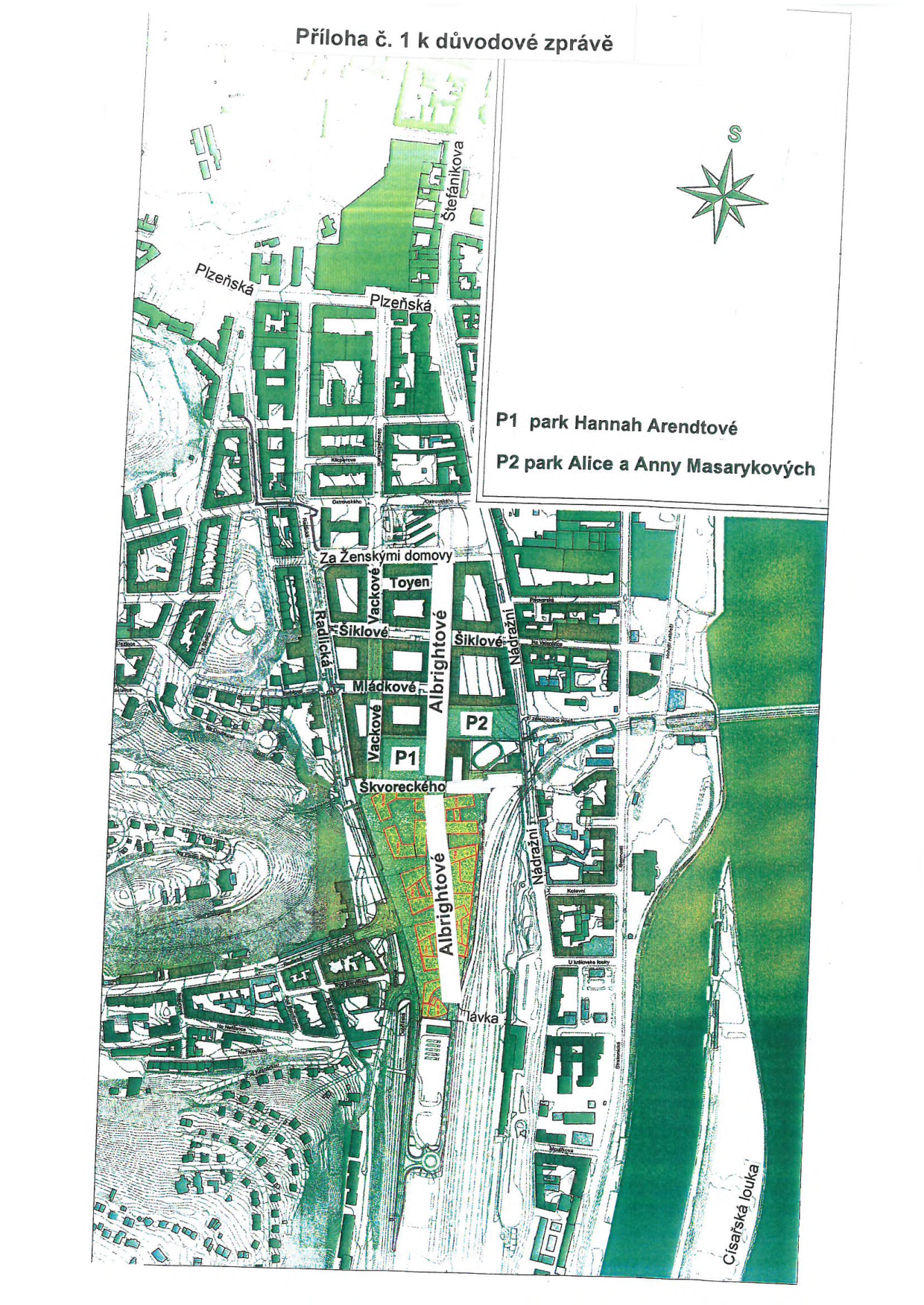 Situační plán s názvem 'Příloha č. 1 k důvodové zprávě'. Mapa zobrazuje lokalitu s vyznačenými parky: P1 park Hannah Arendtové a P2 park Alice a Anny Masarykových. V mapě jsou uvedeny názvy ulic a míst: Plzeňská, Štefánikova, Za Ženskými domovy, Toyen, Šiklové, Vackové, Radlická, Mládkové, Albrightové, Škvoreckého, Nádražní, U lávky a Císařská louka.