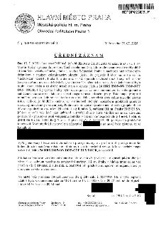 HLAVNÍ MĚSTO PRAHA, Městská policie hl. m. Prahy, Obvodní ředitelství Praha 1. Č. j.: MPPH 80719/2025/OŘ 1. V Praze dne 25. 07. 2025. ÚŘEDNÍ ZÁZNAM: Dne 15. 7.…