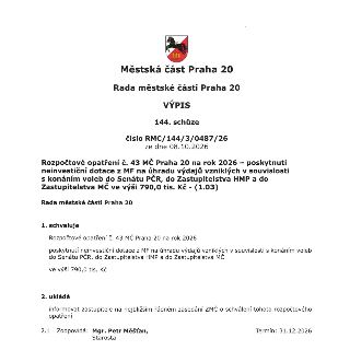 Městská část Praha 20, Rada městské části Praha 20. VÝPIS, 144. schůze, Číslo RMC/144/3/0487/26 ze dne 08.10.2026. Rozpočtové opatření č. 43 MČ Praha 20 na rok…