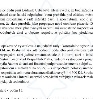 Zápis z jednání zastupitelstva týkající se kontroverze kolem akce 'Italské odpoledne'. Paní Ludmila Urbanová zpochybnila organizaci akce, která proběhla pod zá…