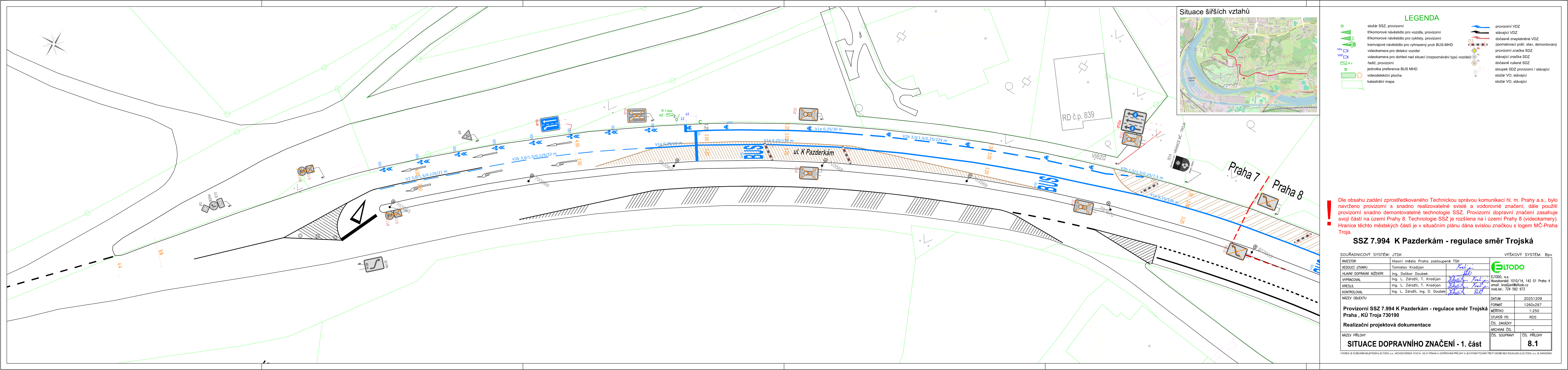 Projektová dokumentace dopravního značení 'SSZ 7.994 K Pazderkám - regulace směr Trojská'. Dokument obsahuje situační nákres dopravního značení (včetně BUS pruhu a vodorovného značení) v lokalitě ulice K Pazderkám, Praha. V pravém horním rohu je legenda a přehledová mapa širších vztahů. V pravém dolním rohu je razítko s informacemi: 'Technická správa komunikací hl. m. Prahy a.s.', 'SSZ 7.994 K Pazderkám - regulace směr Trojská', 'Praha, KÚ Troja 738190', 'Realizační projektová dokumentace', 'SITUACE DOPRAVNÍHO ZNAČENÍ - 1. část', číslo výkresu '8.1'. Upozornění v červeném rámečku uvádí, že jde o provizorní řešení s využitím demontovatelné technologie SSZ, které zasahuje na území Prahy 6 a Prahy 8.