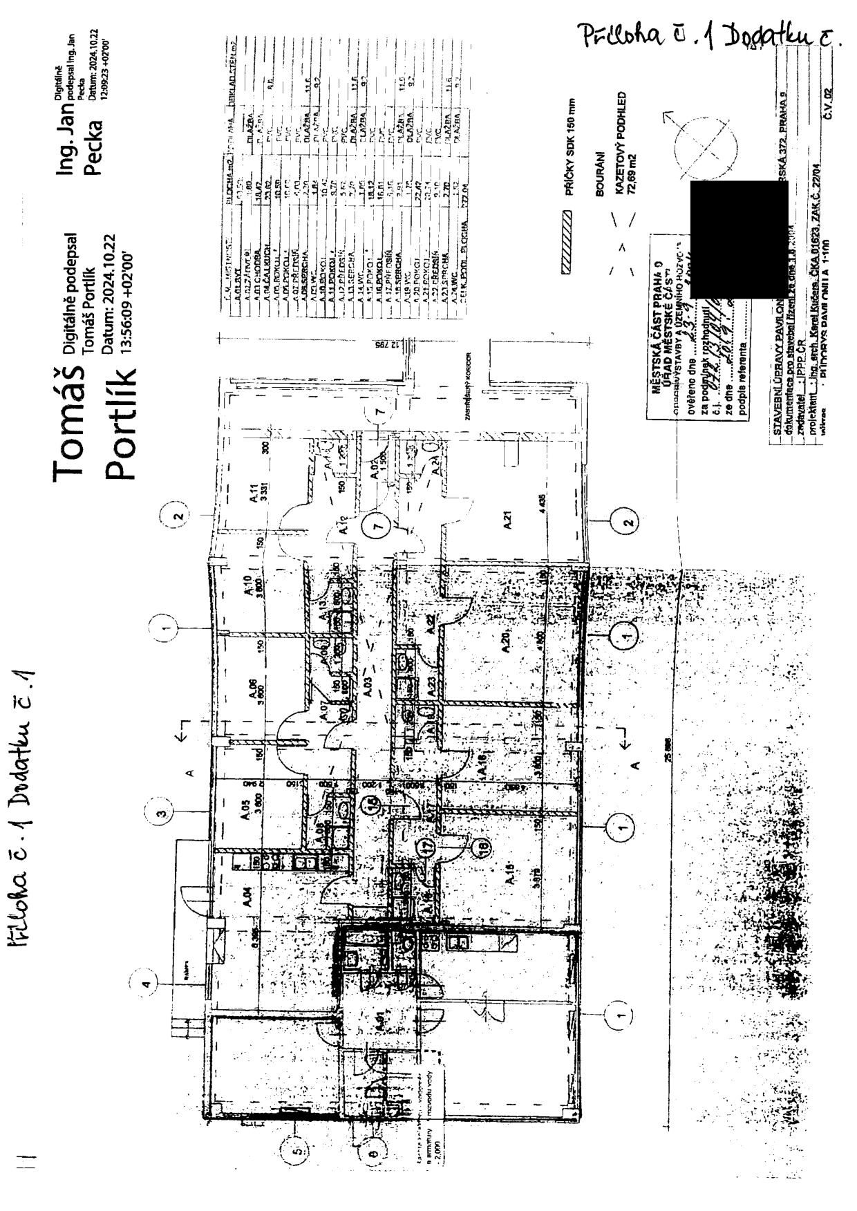 Stavební výkres (půdorys) pavilonu, příloha č. 1 Dodatku č. 1. Dokument obsahuje digitální podpisy Tomáše Portlíka a Ing. Jana Pecky (datum 2024.10.22). Výkres obsahuje tabulku místností s plochami (např. A.01 1,80 m2, A.04 23,02 m2, A.21 72,69 m2 atd.). V legendě je uvedeno: 'PŘÍČKY SDK 150 mm', 'BOURÁNÍ', 'KAZETOVÝ PODHLED 72,69 m2'. Razítko úřadu: 'MĚSTSKÁ ČÁST PRAHA 9, ÚŘAD MĚSTSKÉ ČÁSTI, STAVEBNÍ VÝSTAVBY A ÚZEMNÍHO ROZVOJE, ověřeno dne 23.9.2024'. Projektant: Ing. arch. Karel Kučera, ČKA 01623, ZAK.Č. 22/04.
