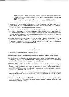Text dodatku ke smlouvě: 
- Povinnost přenést slevu v režimu de minimis a doložit splnění do 31.12.2020.
- Pronajímatel má právo 3 roky po poskytnutí slevy ově…