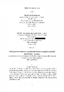 Veřejnoprávní smlouva o poskytnutí dotace z rozpočtu městské části Praha – Lipence. Smluvní strany: Městská část Praha-Lipence (IČO: 00241431, zastoupená staro…