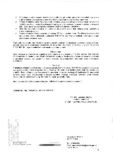 3. Požadujeme vyhodnocení navržených opatření a případné upravení dle reálného provozu v dané oblasti. Dodatečné úpravy dopravního opatření budou řádně projedn…