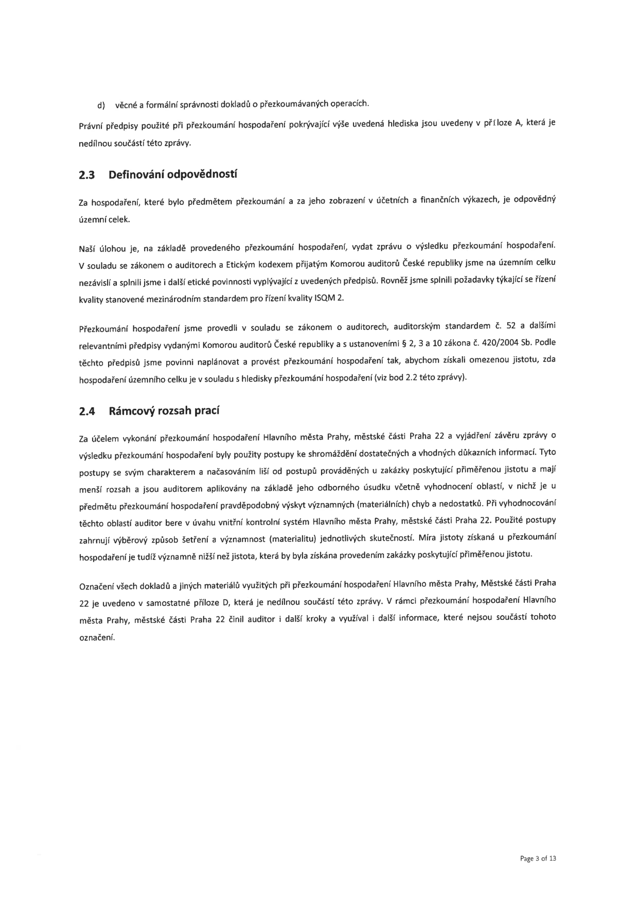 Strana 3 z 13 dokumentu o přezkoumání hospodaření. Obsahuje sekce: '2.3 Definování odpovědnosti' (odpovědnost za hospodaření a účetní výkazy, nezávislost auditora, soulad se zákonem o auditorech a standardem ISQM 2) a '2.4 Rámcový rozsah prací' (popis postupů při přezkoumání hospodaření Hlavního města Prahy a městské části Praha 22, vysvětlení omezené jistoty a metodiky výběrového šetření).