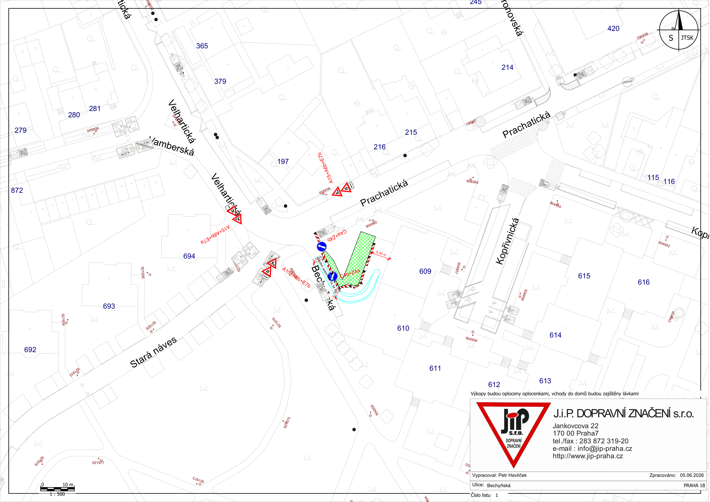 Situační nákres dopravního značení v ulici Bechyňská, Praha 18. Mapa zobrazuje křižovatku ulic Prachatická, Velhartická, Stará náves a Kopřivnická s vyznačeným záborovým prostorem (zeleně šrafovaná plocha) a umístěním dopravních značek (A15, E7b, C4a, C4b). Obsahuje čísla parcel (např. 365, 379, 215, 609, 610, 611, 612, 613, 614, 615, 616, 693, 694). V pravém dolním rohu je razítko firmy J.I.P. DOPRAVNÍ ZNAČENÍ s.r.o., Jankovcova 22, 170 00 Praha 7, tel./fax: 283 872 319-20, e-mail: info@jip-praha.cz, web: www.jip-praha.cz. Zpracovatel: Petr Havlíček, datum: 05.06.2026. Poznámka: Výkopy budou oploceny oplocenkami, vchody do domů budou zajištěny lávkami.