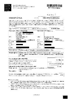 OBJEDNÁVKA č. OBJ/35/03/013859/2022 ze dne 31. 1. 2022.
Objednatel: Hlavní město Praha, Magistrát hlavního města Prahy, Odbor hospodaření s majetkem, Mariánské…