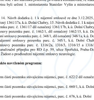Výňatek z programu jednání rady: 14. Návrh dodatku č. 1 k nájemní smlouvě ze dne 3.12.2025, pozemek parc. č. 1361/17 díl označený 1361/17a, k.ú. Dolní Chabry.…