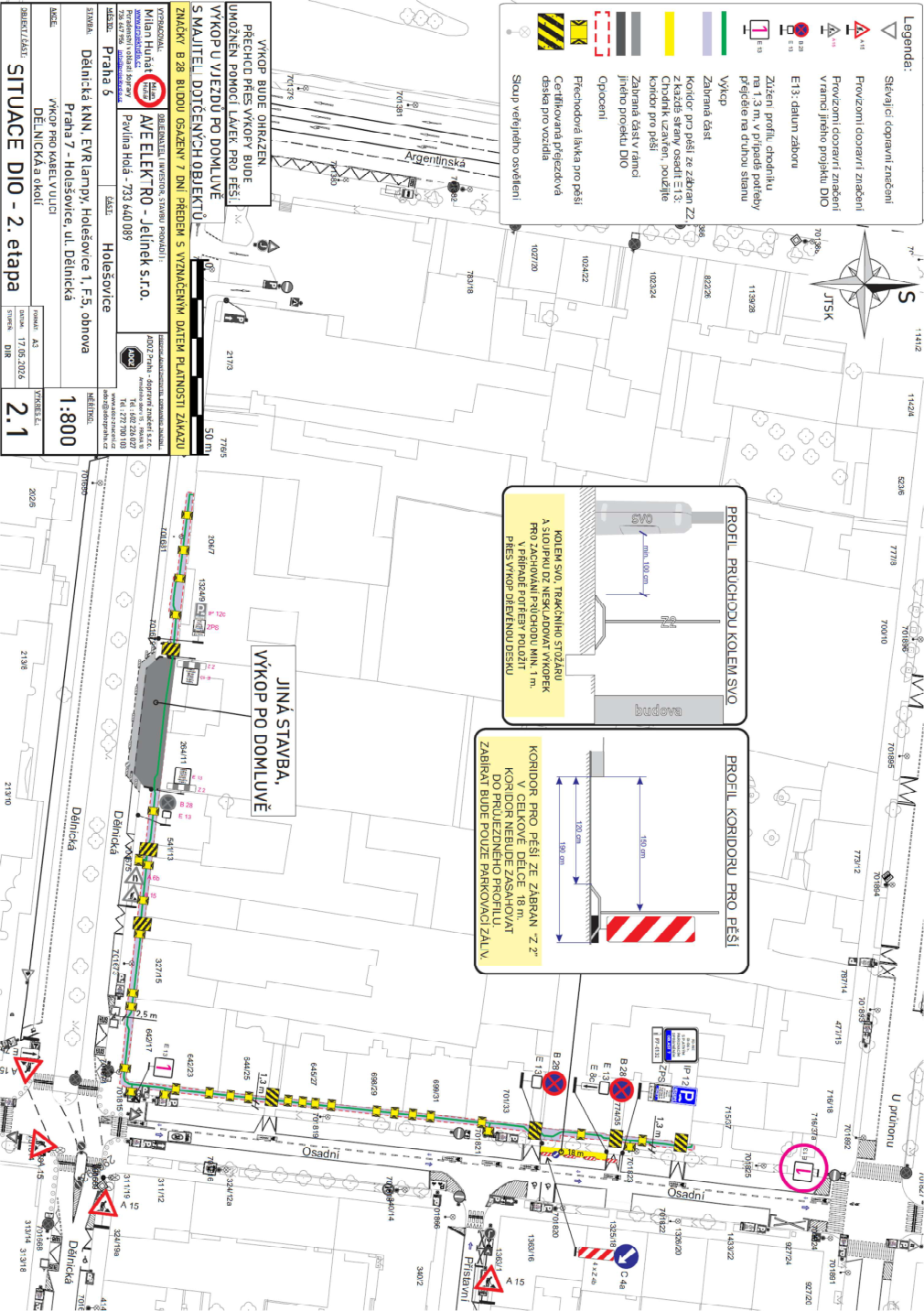 Situační nákres DIO (Dopravně inženýrské opatření) - 2. etapa, stavba: Dělnická KNN, EVR lampy, Holešovice 1. F, 5. obnova, Praha 7 - Holešovice, ul. Dělnická. Datum: 17.05.2026. Zhotovitel: AVE ELEKTRO - Jelínek s.r.o., kontakt: Pavlína Holá - 733 640 089. Legenda obsahuje značky pro stávající a provizorní dopravní značení, zábor, zúžení profilu chodníku, koridor pro pěší a přechodovou lávku. Plán obsahuje technické detaily průchodu kolem výkopu (min. 100 cm) a koridoru pro pěší (délka 18 m). Upozornění: Výkop bude ohrazen, přechod přes výkopy bude umožněn pomocí lávek, pro řešení s majiteli dotčených objektů, výkop u vjezdu po domluvě, značky B 28 budou osazeny 7 dní předem s vyznačeným datem platnosti zákazu.