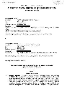 Smlouva o nájmu objektu a o poskytování facility managementu (č. j. MAG 011 000195/2006). Smluvní strany: 1) COPA Retail, s.r.o., Na Příkopě 22/859, 110 00 Pra…