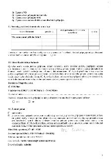 5) Úprava VO
6) Úprava tras přípojek horkovodu
7) Úprava tras přípojek SEK
8) Úprava tras vodovodních a kanalizačních přípojek
II. Pozemky, na kterých se stavb…