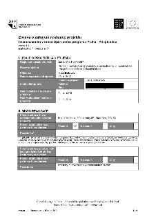 Zpráva o zahájení realizace projektu financovaného v rámci Operačního programu Praha - Adaptabilita (verze 1.1, platnost od 1. března 2011). I. ÚDAJE O PROJEKT…