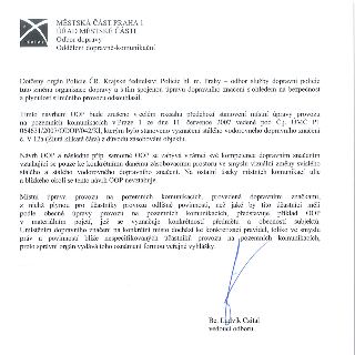 MĚSTSKÁ ČÁST PRAHA 1, ÚŘAD MĚSTSKÉ ČÁSTI, Odbor dopravy, Oddělení dopravně-komunikační. Dotčený orgán Policie ČR, Krajské ředitelství Policie hl. m. Prahy – od…