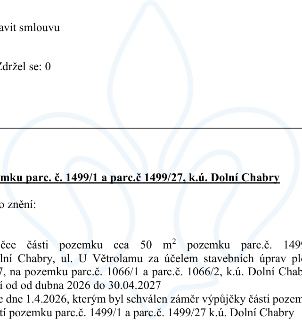 Výňatek z usnesení týkající se výpůjčky pozemků parc. č. 1499/1 a parc. č. 1499/27 v k.ú. Dolní Chabry. Předmětem je výpůjčka části pozemku o rozloze cca 50 m²…