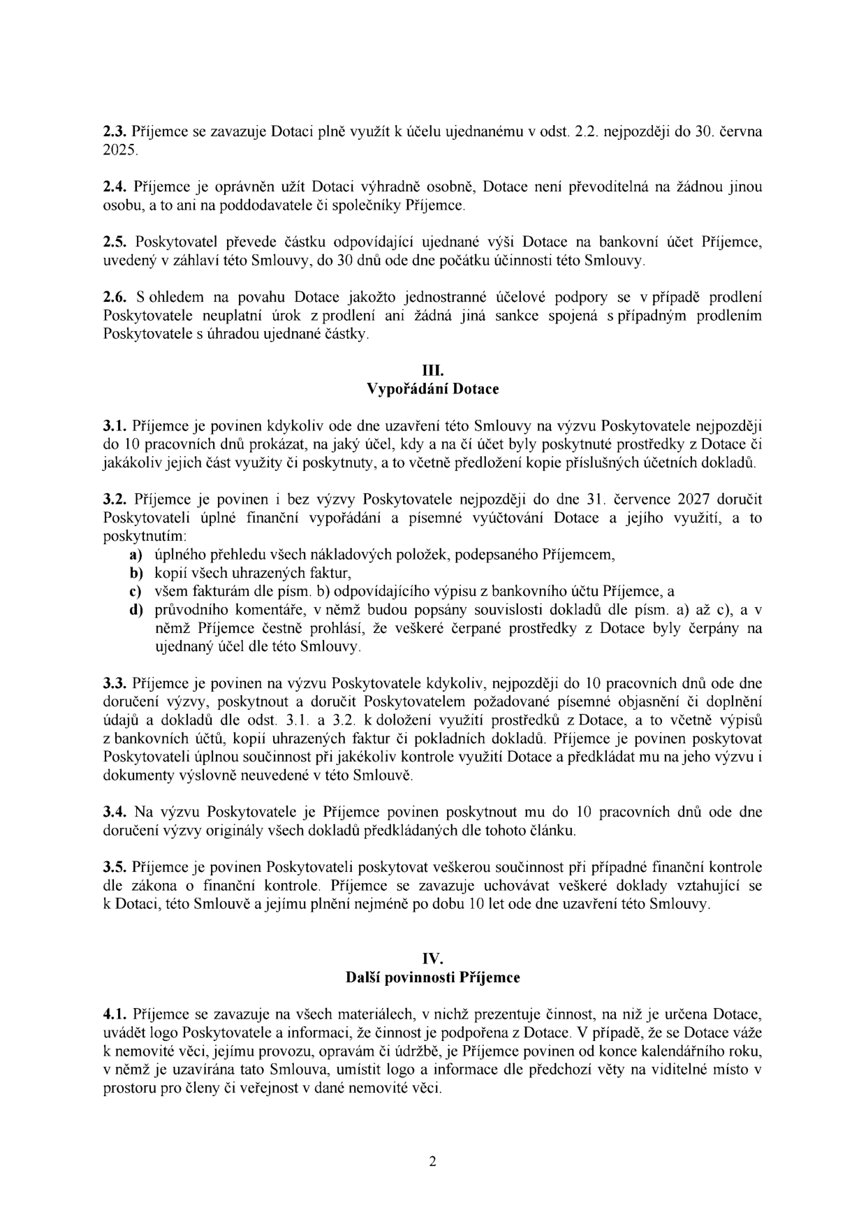Text smlouvy o poskytnutí dotace, obsahující body 2.3 až 4.1. Klíčové informace: termín využití dotace do 30. 6. 2025; termín pro finanční vypořádání do 31. 7. 2027; povinnost archivace dokladů po dobu 10 let; povinnost prezentace loga poskytovatele na materiálech a v případě nemovitosti na viditelném místě.