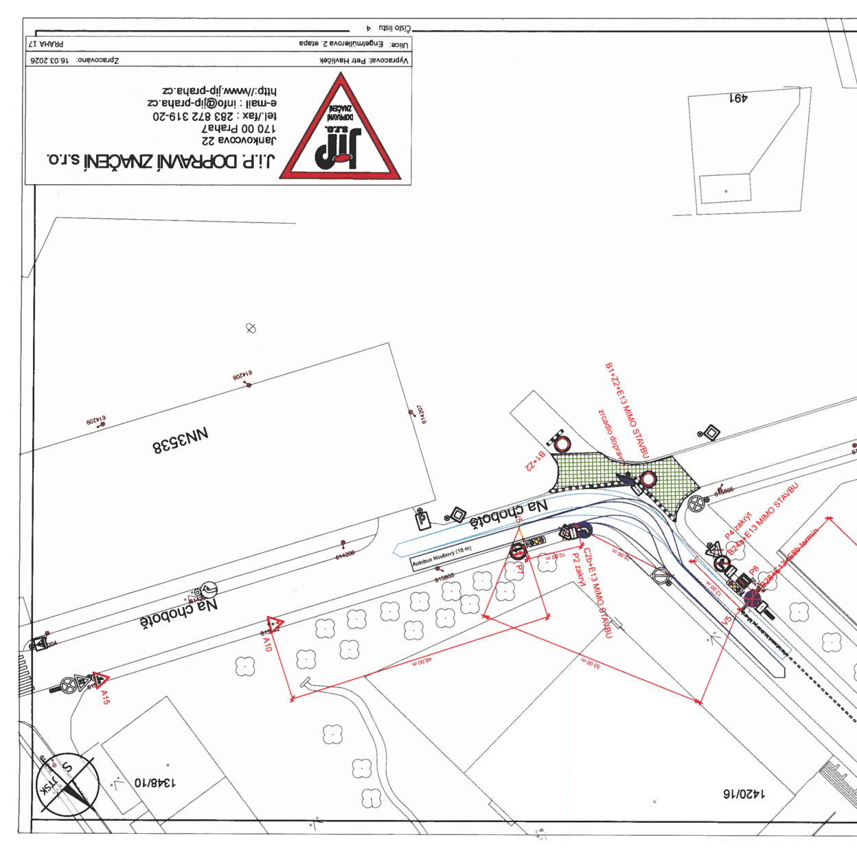 Situační nákres dopravního značení pro lokalitu 'Na chobotě'. Dokument obsahuje technické značení (B1+Z2+E13, B24a+E13, C2b+E13, P2, P4, P8, V5, A10, A15), vyznačení autobusové zastávky, zrcadla a hranic pozemků (parcely 1420/16, 1348/10, 491, NN3538). V pravém dolním rohu je razítko firmy J.I.P. DOPRAVNÍ ZNAČENÍ s.r.o., Jankovcova 22, 170 00 Praha 7, tel/fax: 283 872 319-20, e-mail: info@jip-praha.cz, web: http://www.jip-praha.cz. Zpracovatel: Petr Havlíček, datum: 16.03.2026, ulice: Engelmüllerova 2. etapa, číslo listu: 4.