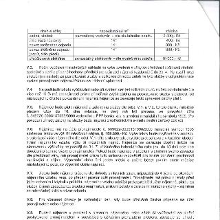 Tabulka služeb a smluvní podmínky nájmu: 
Tabulka: 
- vodné, stočné: samostatný vodoměr - dle skutečného odečtu, záloha 2 400,- Kč
- úklid části náplavky: 141…